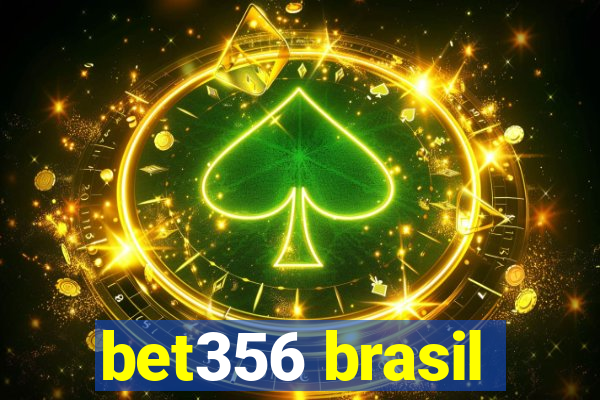 bet356 brasil